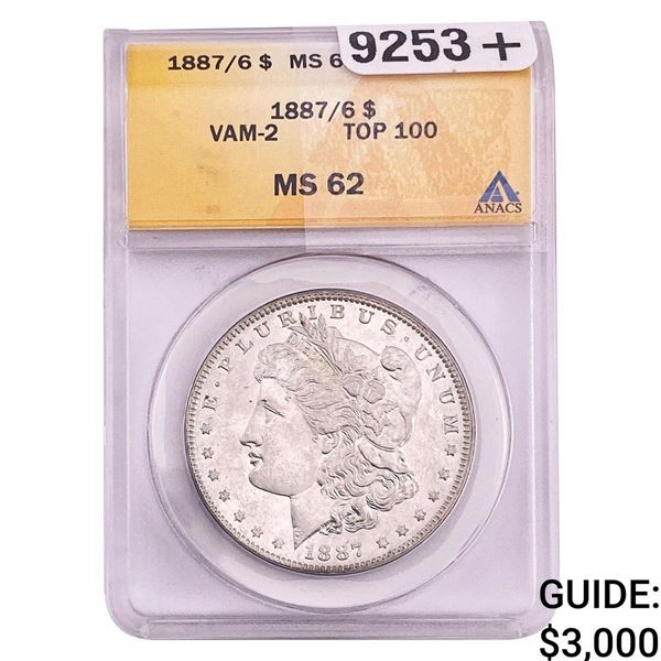 1887/6 Morgan Silver Dollar ANACS MS62 VAM-2