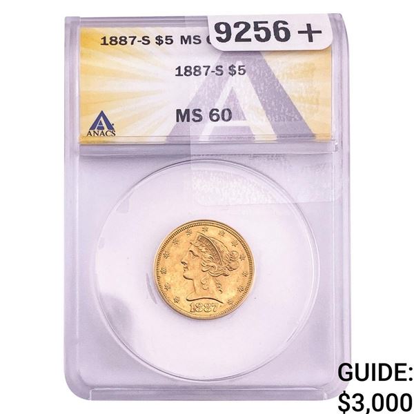 1887-S $5 Gold Half Eagle ANACS MS60