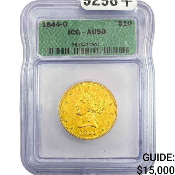 1844-O $10 Gold Eagle ICG AU50