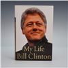 Image 1 : Signed 1st Edition Bill Clinton Hardcover Book, My Life