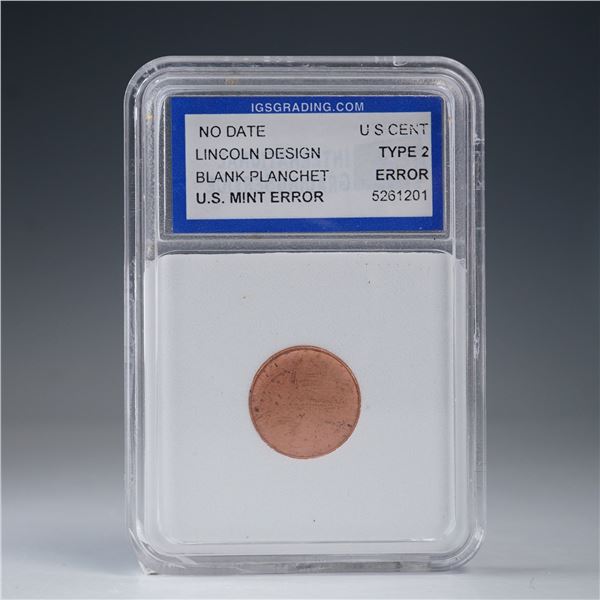 Error U.S. Mint Lincoln Design Blank Planchet IGS Graded