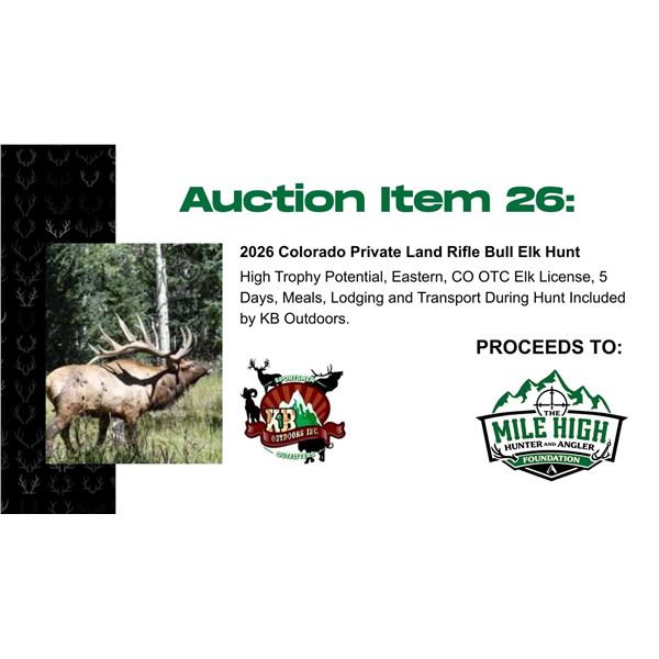 2026 Colorado Private Land Rifle Bull Elk Hunt