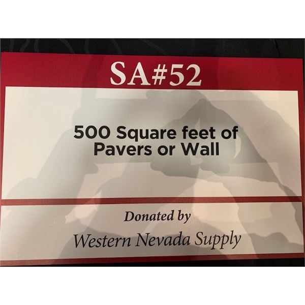 500 Square feet of Pavers or Wall