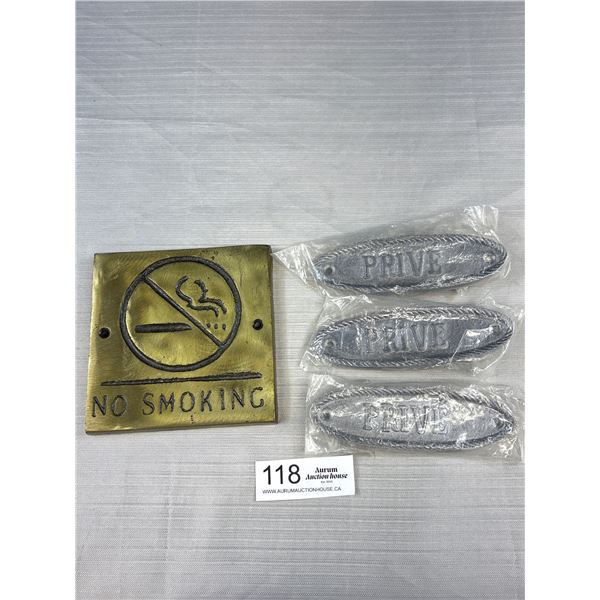 Vintage Brass No Smoking Sign + 3 Cast Aluminum Prive Signs