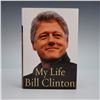 Image 1 : Signed 1st Edition Bill Clinton Hardcover Book, My Life