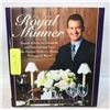 Image 1 : IN THE ROYAL MANNER- BRITISH HARDCOVER BOOK
