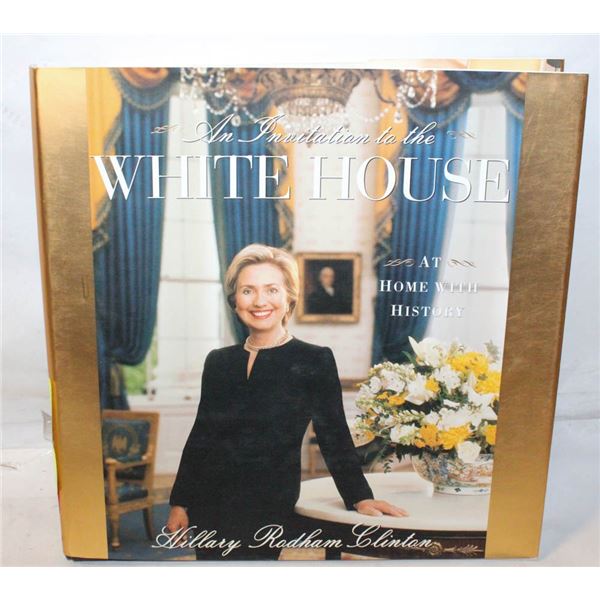 INVITATION TO THE WHITE HOUSE- HARDCOVER BOOK