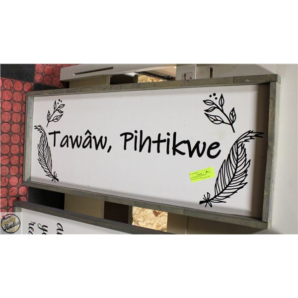13 X 30 INDIGENOUS PHRASE WOODEN WALL ART