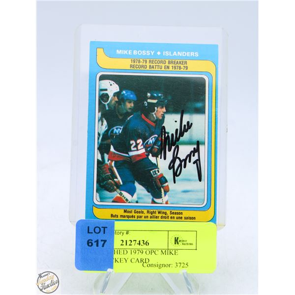 AUTOGRAPHED 1979 OPC MIKE BOSSY HOCKEY CARD