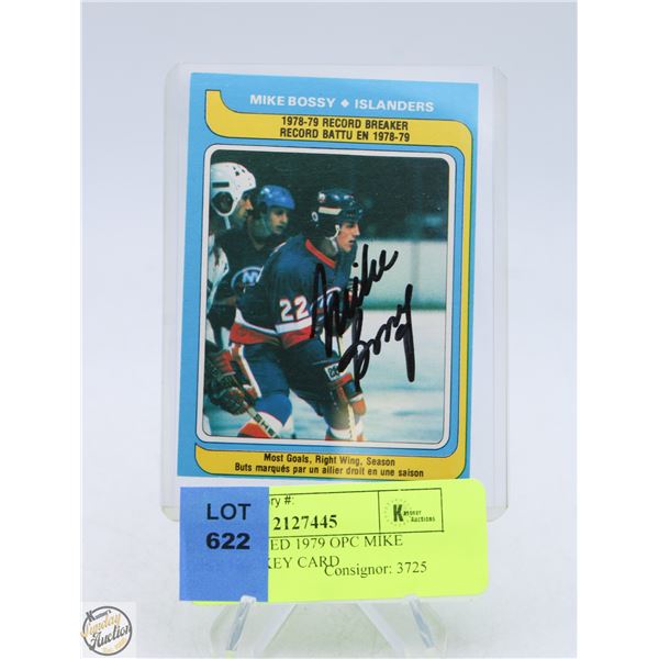 AUTOGRAPHED 1979 OPC MIKE BOSSY HOCKEY CARD