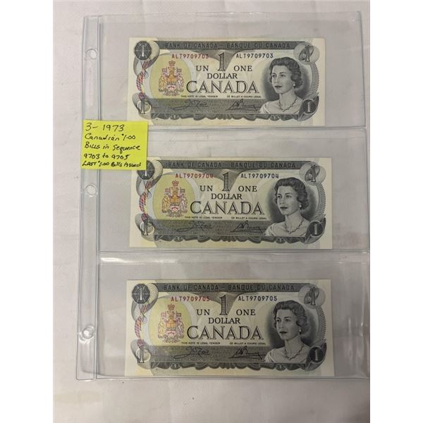 3 - 1973 CANADIAN $1 BILLS IN SEQUENCE 9703 TO 9705 LAST $1 BILL ISSUED