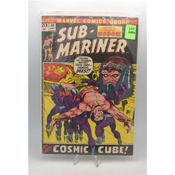 1972 MARVEL SUB-MARINER - THE COSMIC CUBE #49