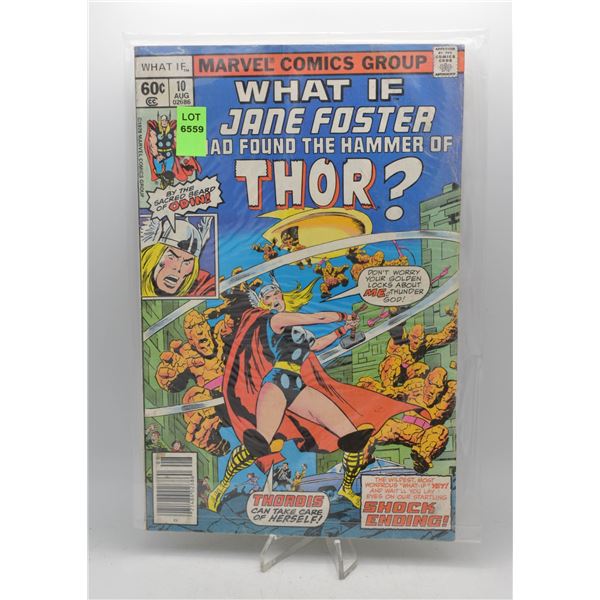 1978 MARVEL WHAT IF JANE FOSTER HAD FOUND THE