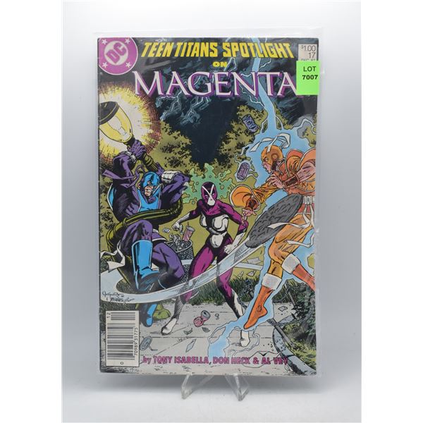 1987 DC TEEN TITANS SPOTLIGHT ON MAGNETA #17