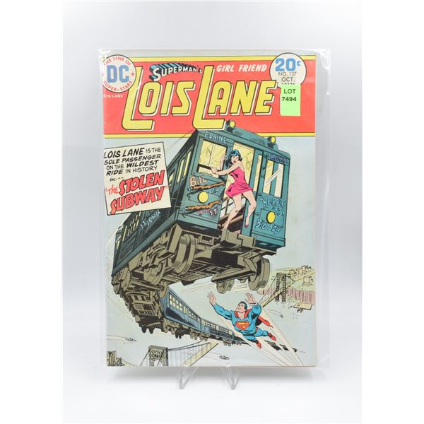 1974 DC SUPERMANS GIRL FRIEND LOIS LANE #137