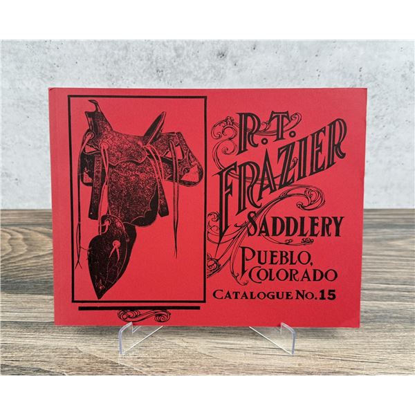 R.T. Frazier Saddlery Pueblo Colorado Catalog 15