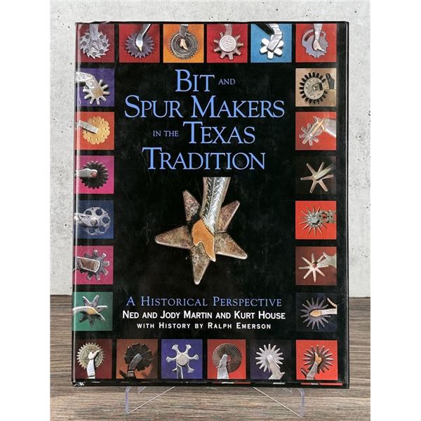 Bit and Spur Makers in the Texas Tradition