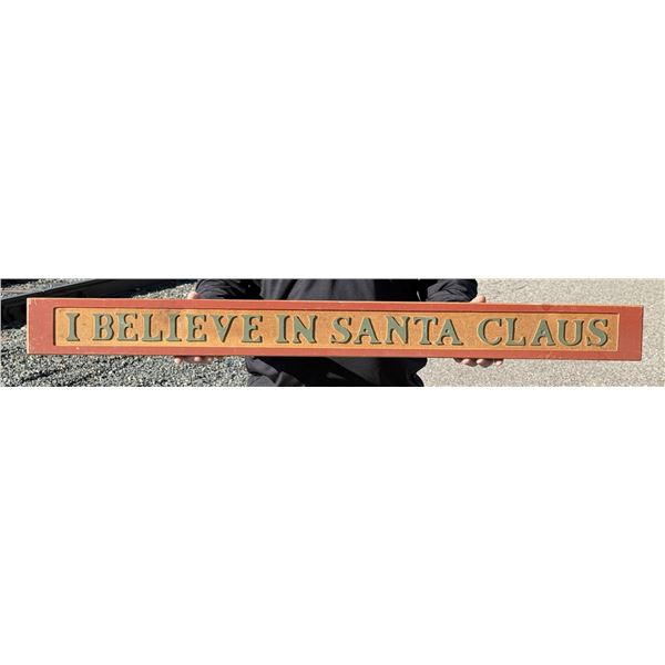I Believe in Santa Claus Country Wood Sign