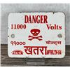 Image 1 : Danger 11000 Volts India Porcelain Warning Sign