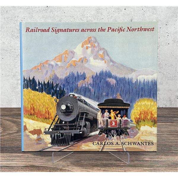 Railroad Signatures Across The Pacific Northwest