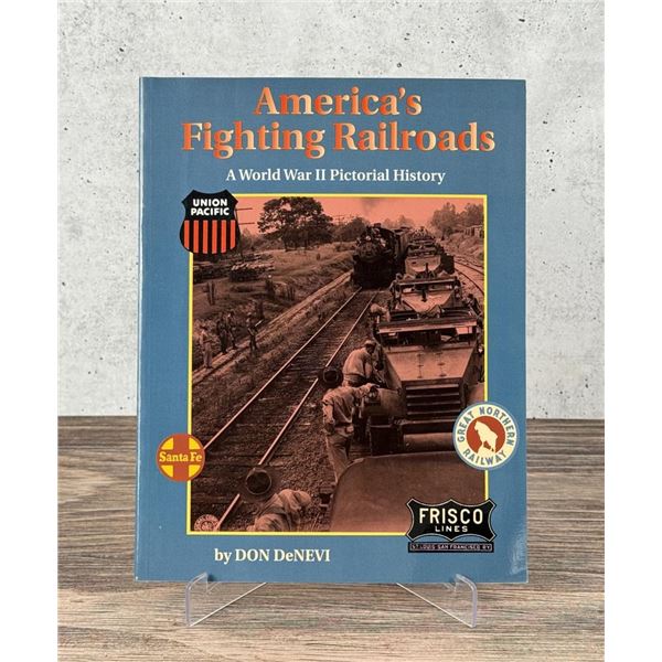 America's Fighting Railroads