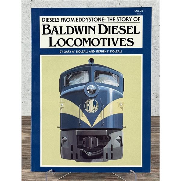 The Story Of Baldwin Diesel Locomotives