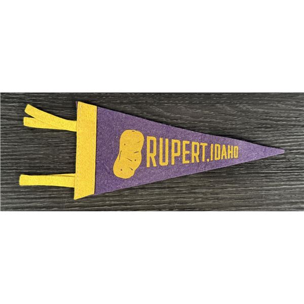Rupert Idaho Souvenir Pennant