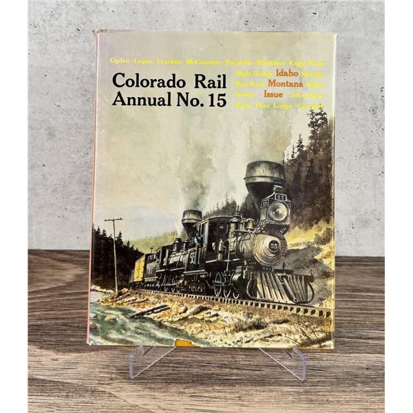 Colorado Rail Annual No 15