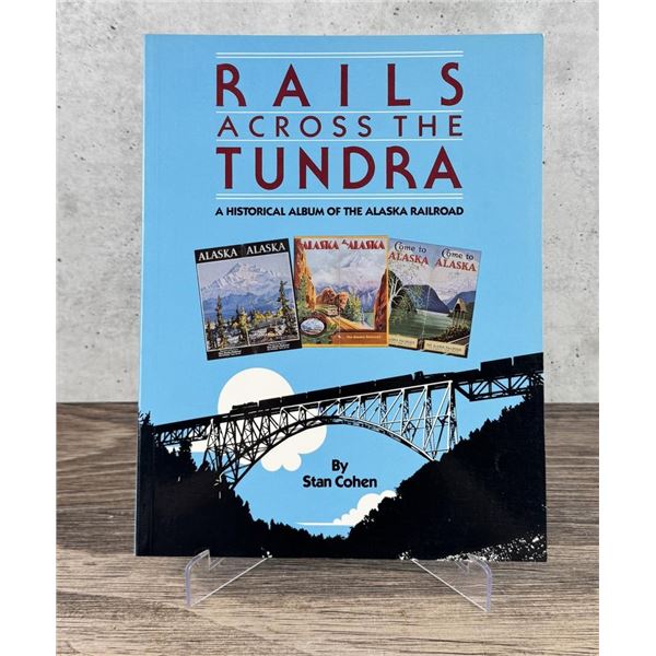 Rails Across The Tundra