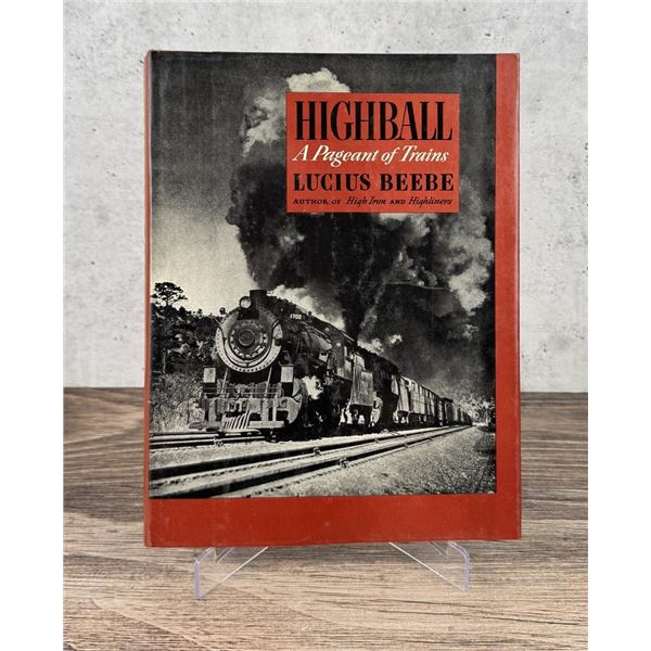 Highball A Pageant Of Trains