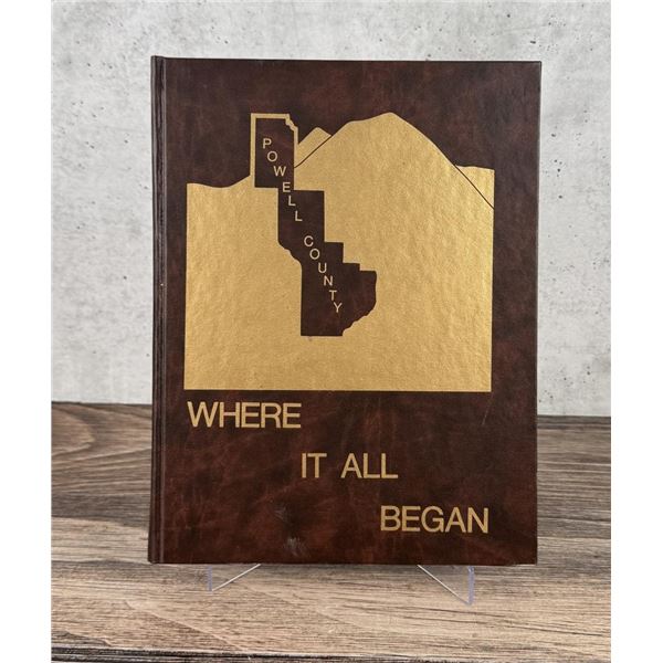 Powell County Where It All Began