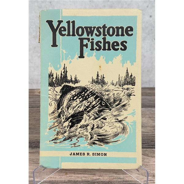 Yellowstone Fishes Author Signed First Edition