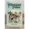 Image 1 : Yellowstone Fishes Author Signed First Edition