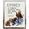 Image 1 : Smokey A Simple Country Bear who Made Good