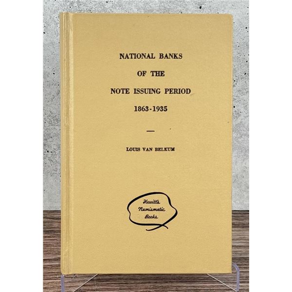 National Banks of the Note Issuing Period