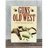 Image 1 : Guns Of The Old West