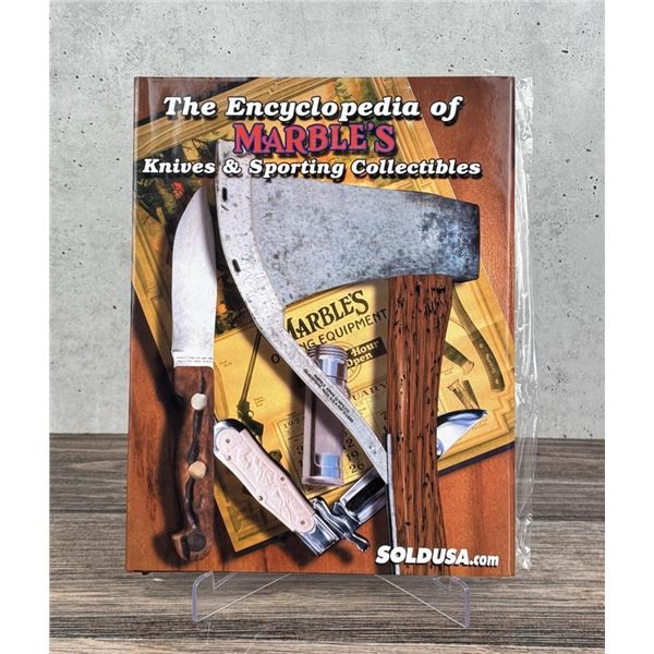 The Encyclopedia Of Marble's Knives & Sporting
