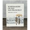 Image 1 : Knifemakers of Old San Francisco