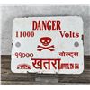 Image 1 : Danger 11000 Volts India Porcelain Warning Sign