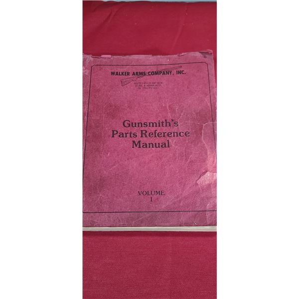 WALKER ARMS COMPANY INC. GUNSMITH'S PARTS REFERENCE MANNUAL VOL.1