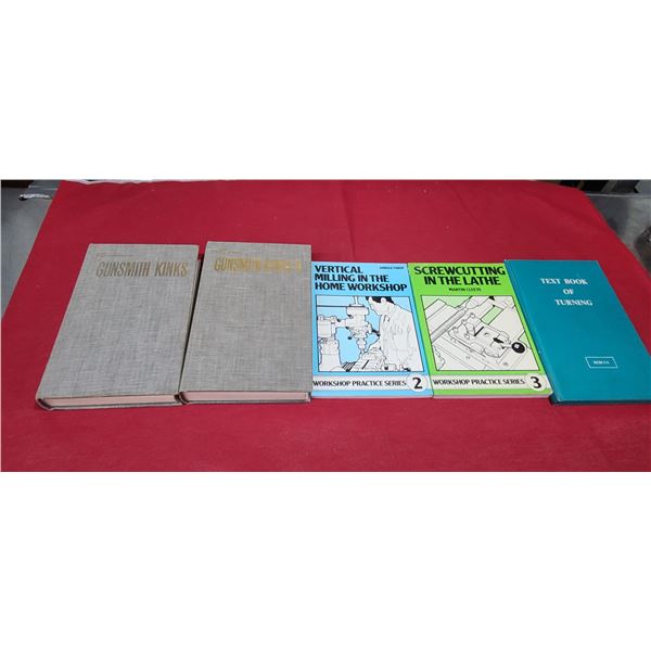 GUNSMITH KINKS VOL 1 AND 2, VERTICAL MILLING, SCREW CUTTING AND TEXT BOOK OF TURNING
