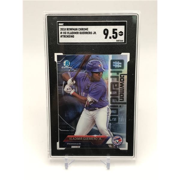 2018 BOWMAN CHROME VLADIMIR GUERRERO JR TRADING CARD - SGC GRADE 9.5