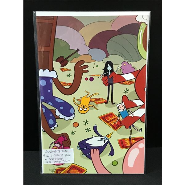 ADVENTURE TIME #12 LIMITED TO 1,000 COPIES WITH CERTIFICATE