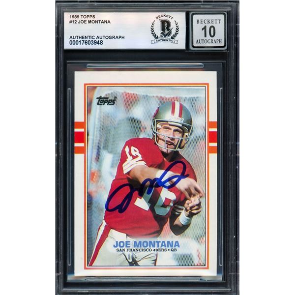1989 TOPPS JOE MONTANA SIGNED TRADING CARD - BECKETT GRADE 10