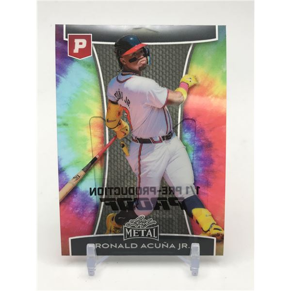 LEAF METAL RONAL ACUNA JR 1/1 PRE PRODUCTION PROOF TRADING CARD