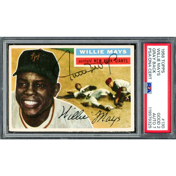 1956 TOPPS WILLIE MAYS GRAY BACK SIGNED TRADING CARD - PSA GRADE 7
