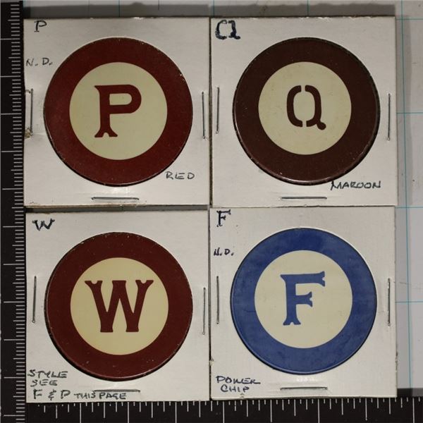 4-POKER CHIPS: BLUE "F", RED "W'', MAROON "Q" AND