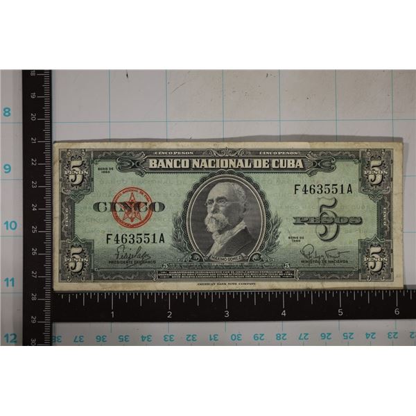 1960 CUBA 5 PESO BILL "MAXIMO GOMEZ"