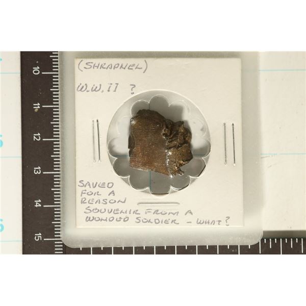 SUPPOSED WWII SHRAPNEL SAVED FOR SOME REASON