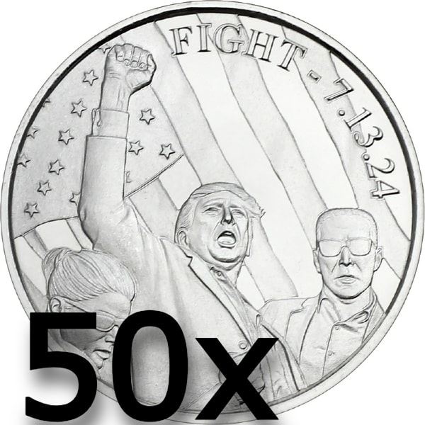 Donald Trump Fight Fine Silver Coin BUNDLE (50 TOTAL)